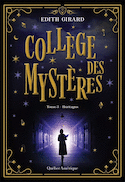 Collège des mystères, t. 03